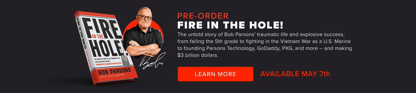 Bob Parsons Fire In the Hole Book 